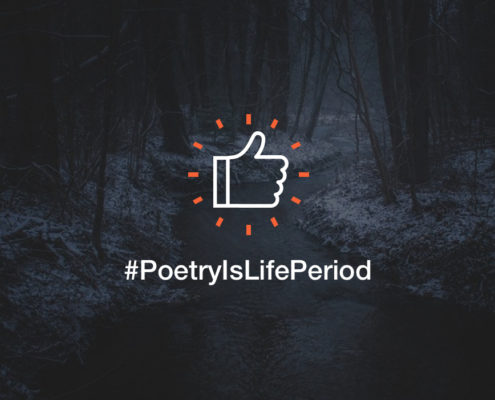 Poetry is Life Period